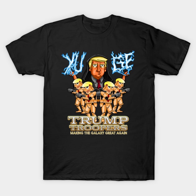 Trump Troopers T-Shirt by TreemanMorse